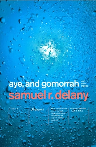 Aye, And Gomorrah by Samuel Delany